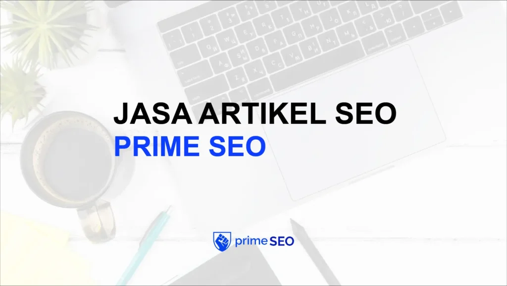 jasa artikel seo prime seo