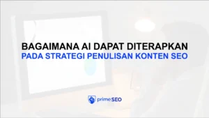 bagaimana ai dapat diterapkan pada strategi penulisan konten seo
