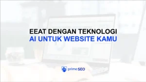 eeat dengan teknologi AI untuk website
