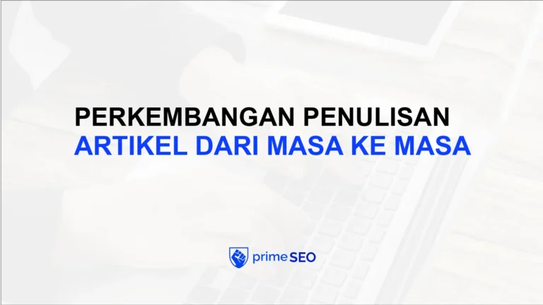 perkembangan penulisan artikel dari masa ke masa
